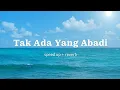 Download Lagu Tak Ada Yang abadi - Safira Record Official (Speed up + Reverb ) TikTok Viral