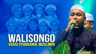 Download NEW WALI SONGO VERSI SYUBBANUL MUSLIMIN MP3
