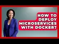 How To Deploy Microservices With Docker - Emerging Tech Insider