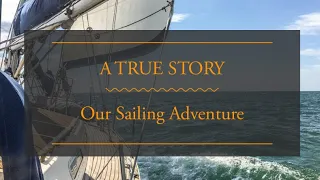 Our Sailing Adventure (The Next Leg 2020)