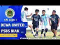 Download Lagu DEWA UNITED kw 🆚 PSBS BIAK kw | MATCH PERTAMA | CFI LIGA 1 🏆 | STADION WATUBELAH CIREBON |