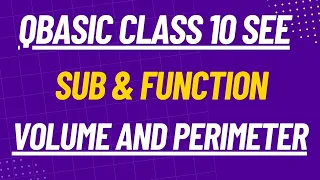 SEE Computer Science Class 10 QBASIC SUB FUNCTION Volume Perimeter Program