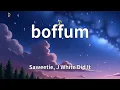 Saweetie, J White Did It - boffum (Lyrics)