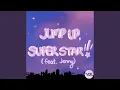 Download Lagu Jump Up, Super Star! (feat. Jenny)