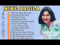 Lagu NIKE ARDILA the best Album Lawas| Lagu Lawas Indonesia|Nostalgia tahun 80-90an (No iklan)
