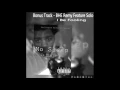 "BONUS TRACK" - BHE Remy Features YL Solo - "I Be Fooling" (No Sleep Da Mixtape)