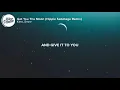 Kina - Get You The Moon (Lyrics) Hippie Sabotage Remix ft. Snow