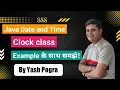 Clock class in java Java Clock class What is the use of class Clock