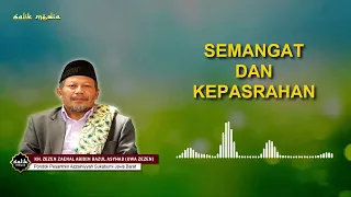semangat tinggi dan kepasrahan mutiara hikam hikmah 3 kh zezen za bazul asyhab