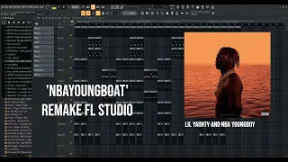 how nbayoungboat by lil yachty and nba younboy was made in fl studio