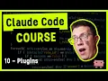Claude Code Course 10 - Plugins