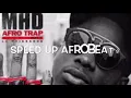 MHD - AFRO TRAP Part.7 (La Puissance) ( Speed Up Afrobeats)
