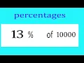 Percentages 13 Percentage of 10000