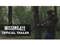 Missing 411 Trailer