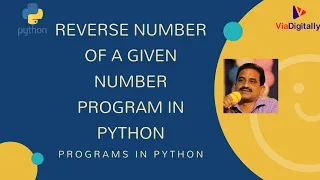 Reverse number of a given number program in Python Python Interview Questions