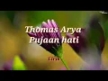 Download Lagu Pujaan Hati - Thomas Arya || Lirik