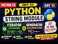 PGTRB CS Unit VII Day 10 Python String Module Iterator Generator TRB MUST KNOW