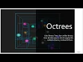 Data Structure 2 Presentation 1 Octrees