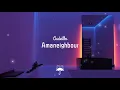 Amaneighbour - Killer Kau & Mr Jazziq (Slowed × Pitched × Reverb)
