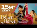 Download Lagu Halwe Halwe -Ajay Hooda, Vishvajeet Choudhary, Komal C, Kanishka S | New Haryanvi Video Song 2024