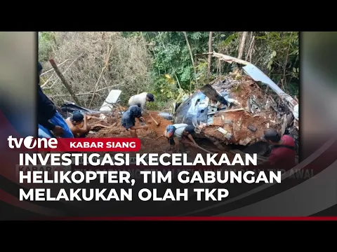 Investigasi Penyebab Jatuhnya Helikopter, Tim Gabungan Kumpulkan Sisa sisa Puing