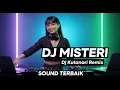 Download Lagu 🎧 DJ MISTERI - Remix Full Bass Viral TikTok 2025 | DJ Kutanari Sound Tersadis! 🔥