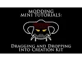 Modding Mini Tutorials Drag Drop Into Creation Kit