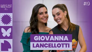 Giovanna Lancellotti | Quem É Você Nesse Rolê? #19
