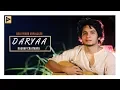 Download Lagu Daryaa Unplugged || Manmarziyan  || Raghav Chaitanya || Nedrick Play ||