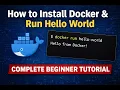 How to Install Docker Run Hello World Complete Beginner Tutorial