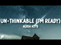 Download Lagu Alicia Keys - Un-thinkable (I'm Ready) (Lyrics)