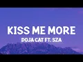 Download Lagu Doja Cat - Kiss Me More ft. SZA (Slowed TikTok) (Lyrics)