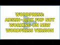 Wordpress Admin-ajax php not working on new wordpress version