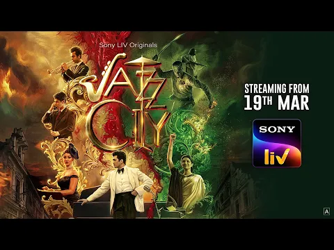 Jazz City | Bengali | Sony LIV Originals | Soumik Sen, Arifin Shuvoo, Sauraseni Maitra | 19th March