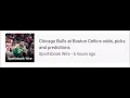 Sportsbook Wire Chicago Bulls at Boston Celtics odds picks and predictions