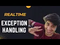 How to handle Exceptions in Realtime Project with Spring