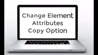 Change Element Attributes - Copy Option