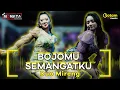 Download Lagu BOJOMU SEMANGATKU - DUO MIRENG RENA MOVIES Feat. LALA WIDY NEW MONATA (OFFICIAL LIVE MUSIC COVER)
