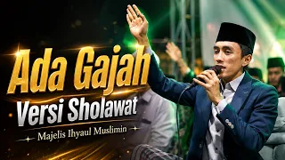 ADA GAJAH DI BALIK BATU VERSI HADROH
