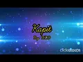 Armi Millare - Kapit [Lyric Video]