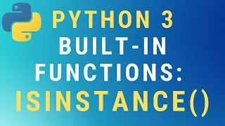 Python 3 isinstance built-in function TUTORIAL