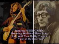 ■featuring PETER GREEN 1969 - "Ride With Your Daddy Tonight" "If You Let Me Love You"