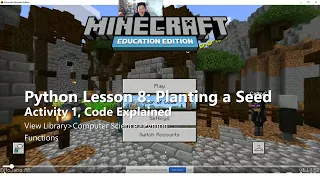 Minecraft EE - Python Walkthrough Lesson 8