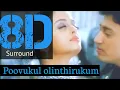 Download Lagu Poovukul olithirukum 8d || ARR || Prasanth || Iswarya rai || 🎧 Strictly Use headphones