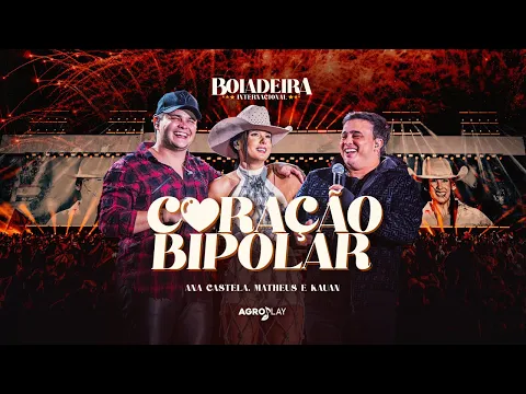 Download MP3 Ana Castela ft. @MatheusEKauan - Coração Bipolar (DVD Boiadeira Internacional)