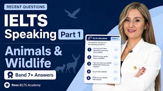 IELTS Speaking Part 1: Animals & Wildlife | Band 7+ Answers (2026)