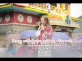 Download Lagu A Sacred Offering: Tshoklu Leymon Tendrel by Dechen Wangmo (Official Music Video) @jwfproductions