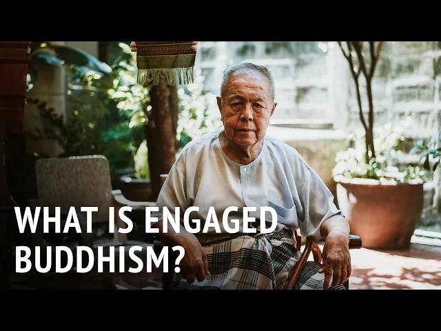 What is Engaged Buddhism? | Sulak Sivaraksa