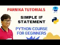 L 13 SIMPLE IF STATEMENT IN PYTHON CONDITIONAL STATEMENTS IN PYTHON PYTHON COURSE FOR BEGINNERS