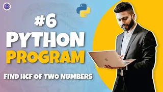 Python Program for Interview Preparation Find HCF of two numbers Python Programming